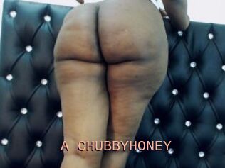 A_CHUBBYHONEY