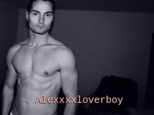 Alexxxxloverboy