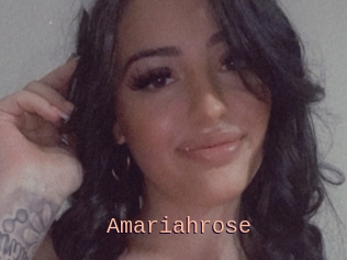 Amariahrose