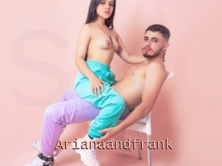 Arianaandfrank