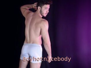 Boyhotnicebody