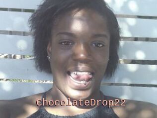 ChocolateDrop22