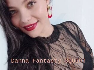 Danna_Fantasty_SQUIRT