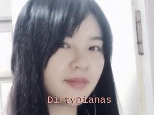 DirtyDianas