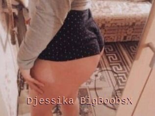 Djessika_BigBoobsX