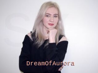 DreamOfAurora