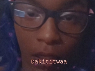 Dakititwaa