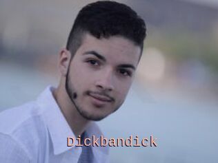 Dickbandick