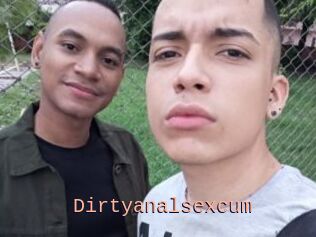 Dirtyanalsexcum