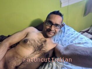 FatUncutIndian