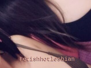 Fetishhotlesbian