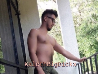 KalethBigDickx