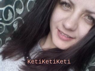 KetiKetiKeti