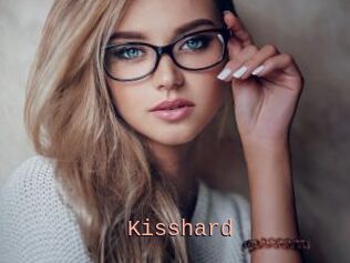 Kisshard