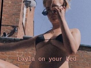 Layla_on_your_bed