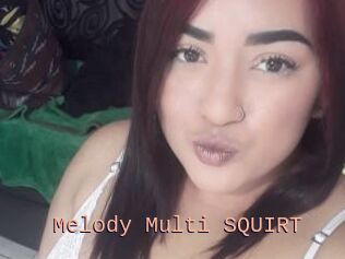 Melody_Multi_SQUIRT