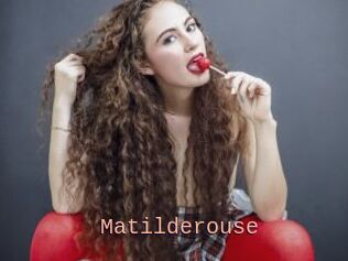 Matilderouse