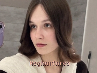 Meghanfares