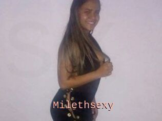 Milethsexy