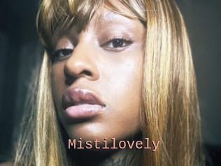 Mistilovely