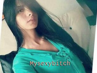 Mysexybitch