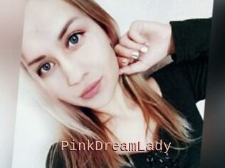 PinkDreamLady