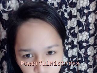 PowerfulMistress