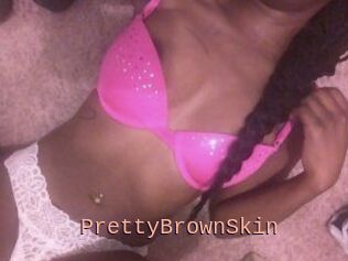 PrettyBrownSkin