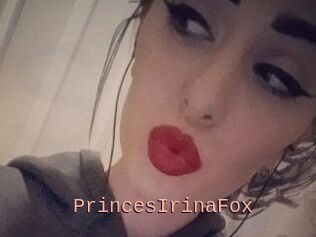 PrincesIrinaFox