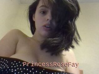 PrincessRoseFay