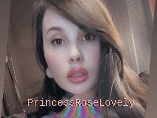 PrincessRoseLovely