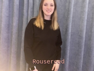 Rousereed