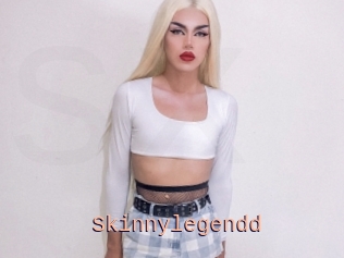 Skinnylegendd