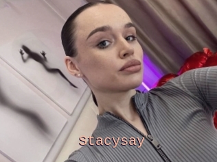 Stacysay